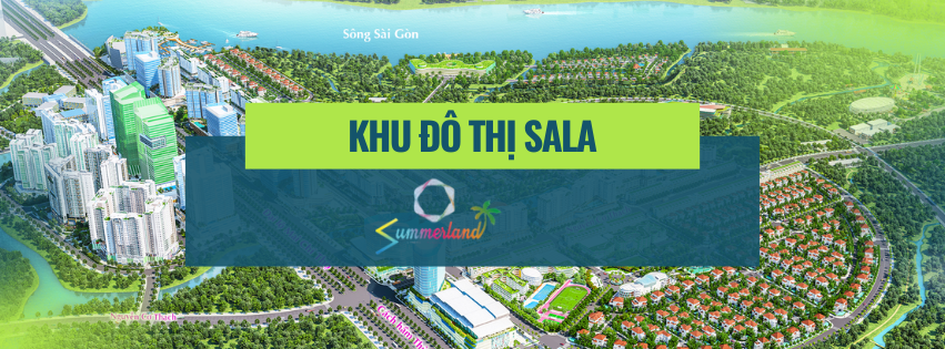 Khu Đô Thị Sala thuộc phường nào