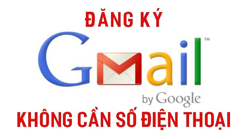 Tạo tk gmail không cần số điện thoại