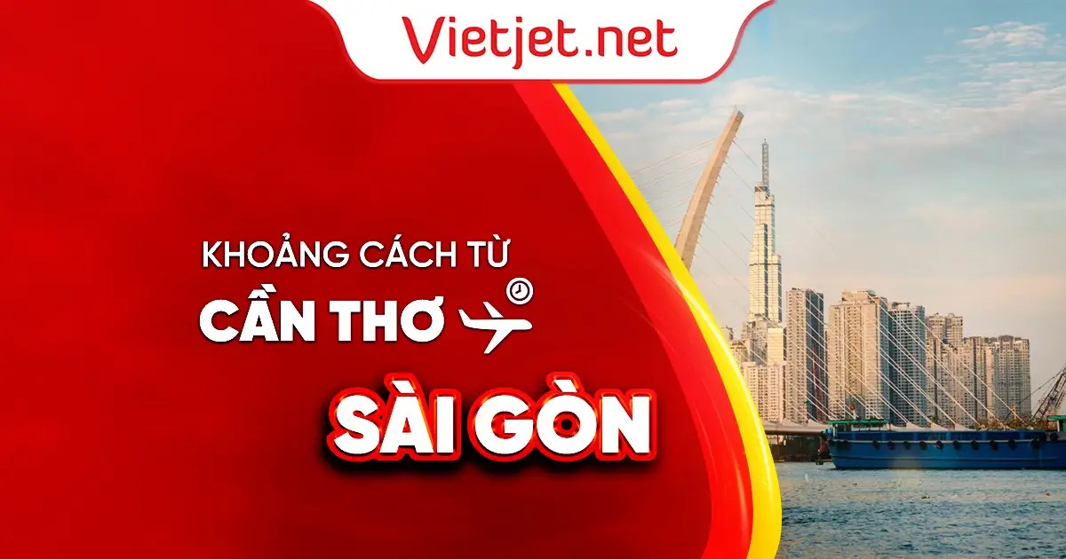 Tuyến đường chính từ Cần Thơ lên Sài Gòn bao nhiêu km