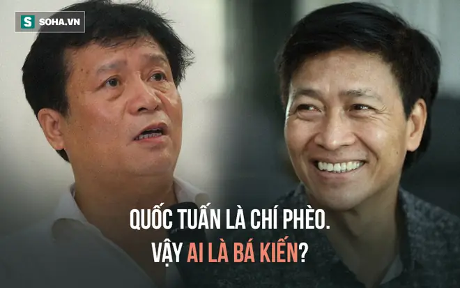 Quốc Tuấn Là Chí Phèo Thì Ai Là Bá Kiến?