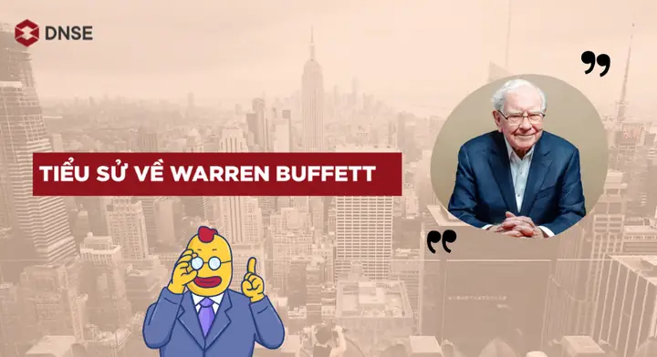 Tiểu Sử Của Warren Buffett Tiểu Sử Của Warren Buffett