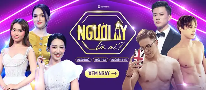 Người Ấy Là Ai Kênh14: Hé Lộ Danh Tính 'bí Ẩn' Gây Sốt Mạng Xã Hội