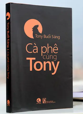Tony Cà Phê Sáng Là Ai Tony Cà Phê Sáng Là Ai