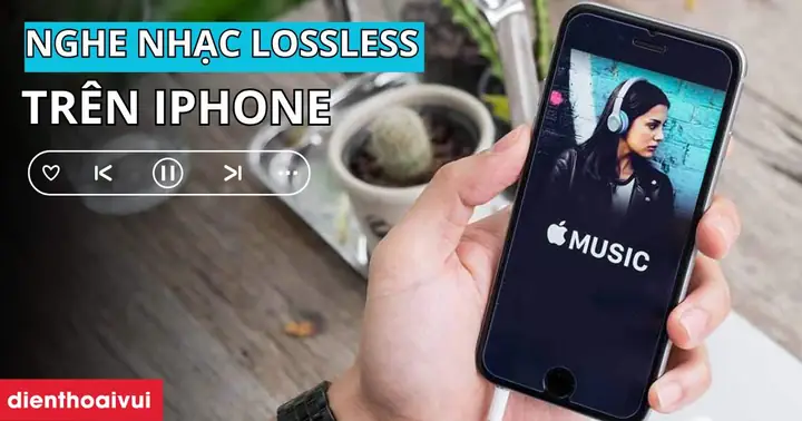 Cách Nghe Nhạc Lossless Trên Iphone Chất Lượng Cao 2025 Cách Nghe Nhạc Lossless Trên Iphone Chất Lượng Cao 2025