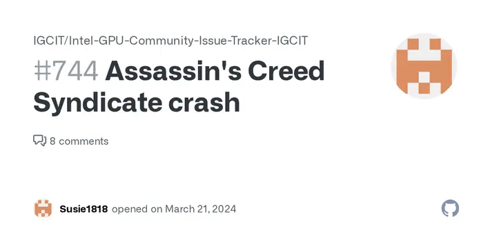 Assassin's Creed Syndicate Crash · Issue #744 · Igcit/intel-gpu ...