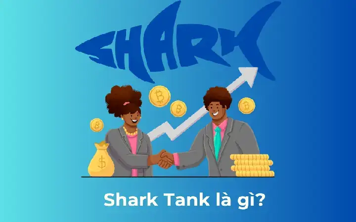 Hành Trình Shark Tank Việt Nam Và Những Gương Mặt Cá Mập Huyền Thoại