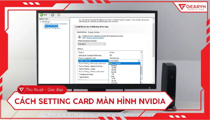 Cách Setting Card Màn Hình Nvidia Để Chơi Game Mượt Hơn ...