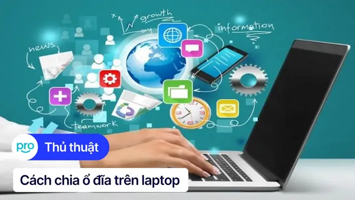 Cách Chia, Gộp Ổ Đĩa Trên Laptop Win 10 Chi Tiết Nhất