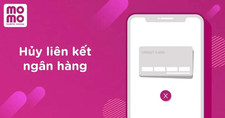 Hủy Liên Kết Ngân Hàng Hủy Liên Kết Ngân Hàng