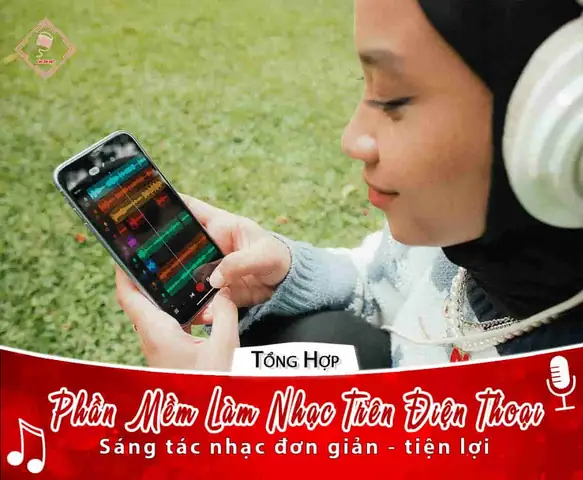 Top 12 Phần Mềm Để Sáng Tác - Làm Nhạc Trên Điện Thoại