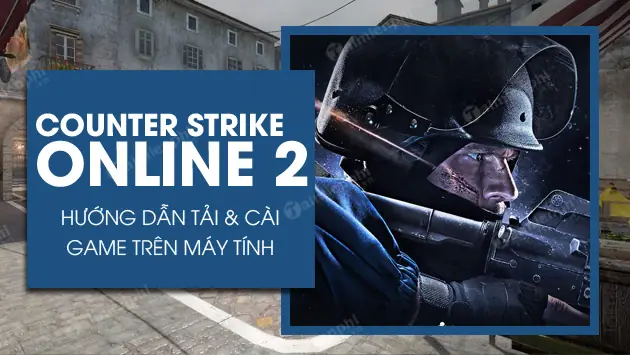 Cách Lập Nick Counter Strike Online Miễn Phí, Nhanh Chóng Và An Toàn