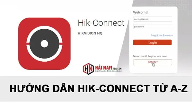 Tải & Cài Đặt Hik-connect Pc Trên Máy Tính