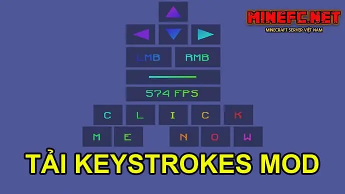 Hướng Dẫn Tải Keystrokes Mod Minecraft - Minefc.net