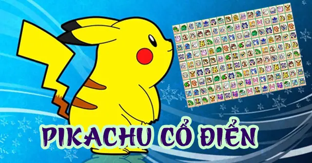 Pikachu Online - Chơi Game Pikachu Cổ Điển Trên Trình Duyệt