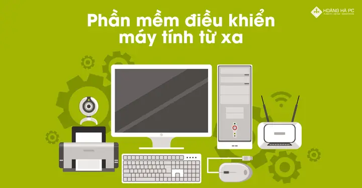 Vai Trò Cần Thiết Của Phần Mềm Điều Khiển Máy Tính Từ Xa
