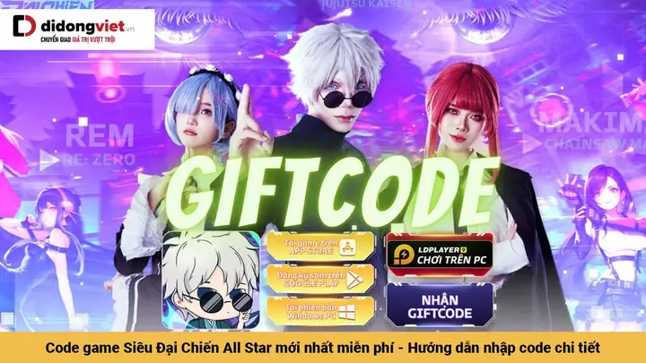 Code Siêu Đại Chiến All Star Mới Nhất 17/12/2025 - Cách Nhập