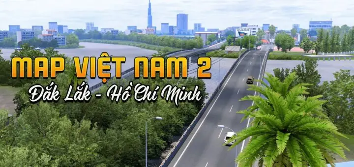 Vietnam Archives - Ets 2 Mods, Ets2 Map, Euro Truck Simulator 2 ...