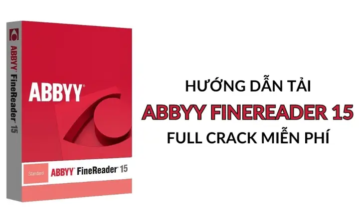 Tải Abbyy Finereader 15 Full Crack Bản Quyền Vĩnh Viễn