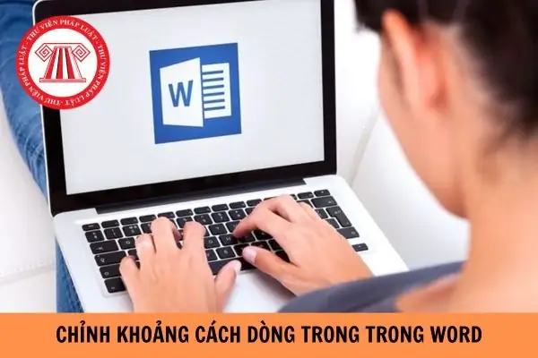Cách Chỉnh Khoảng Cách Dòng Trong Word Nhanh Và Chuẩn Xác Nhất?