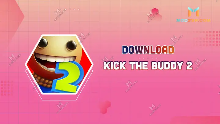 Kick The Buddy 2 Mod Apk (unlocked All Weapons) - Download 2025