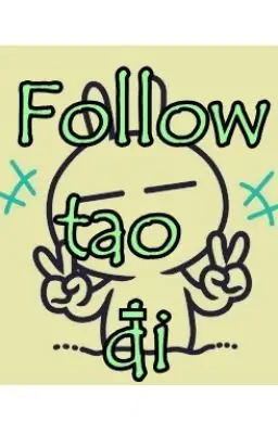 Cách Tăng Follow Trên Wattpad - Mục 1: - Wattpad