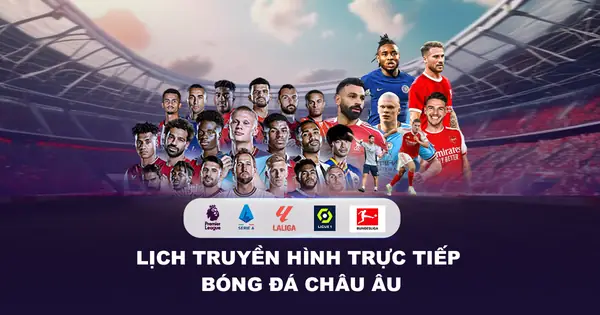 Lịch Thi Đấu Vòng 1 Giải Ngoại Hạng Anh, Tây Ban Nha, Pháp