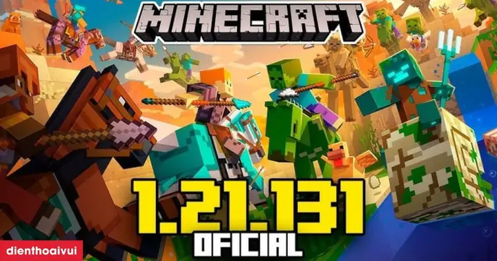 Minecraft 1.21.131 Tiếng Việt: Cách Tải Miễn Phí 12/2025