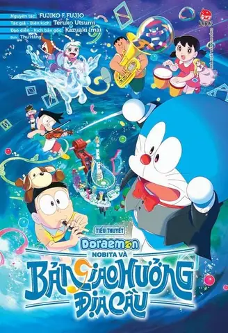 Tiểu Thuyết Doraemon - Nobita Và Bản Giao Hưởng Địa Cầu – Nhà ...