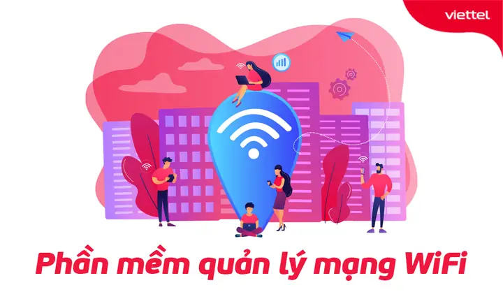 Top 7 Ứng Dụng Và Phần Mềm Quản Lý Mạng Wifi Miễn Phí Top 7 Ứng Dụng Và Phần Mềm Quản Lý Mạng Wifi Miễn Phí