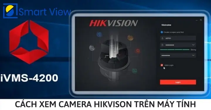Tải Ivms 4200 Phần Mềm Xem Camera Hikvision Trên Máy Tính