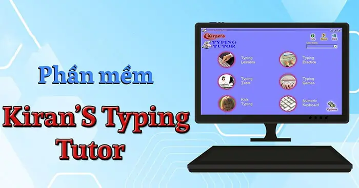 Kiran's Typing Tutor - Phần Mềm Luyện Gõ 10 Ngón - Download.com.vn