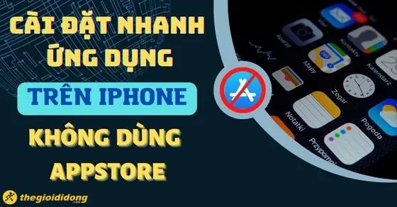 Cá́ch Cài Đặt Nhanh Ứng Dụng Trên Iphone Không Cần Appstore ... Cá́ch Cài Đặt Nhanh Ứng Dụng Trên Iphone Không Cần Appstore ...