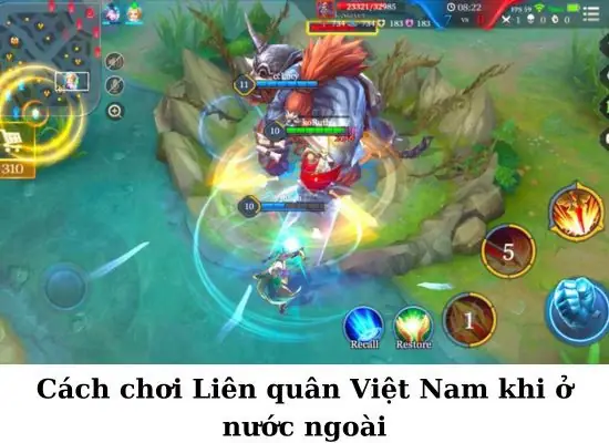 Cách Chơi Liên Quân Việt Nam Khi Ở Nước Ngoài Trên Android