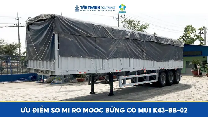 Ưu Điểm Sơ Mi Rơ Mooc Bửng Có Mui K43-bb-02