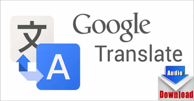 Cách Đơn Giản Để Tải File Phát Âm Trên Google Dịch - Quantrimang ...