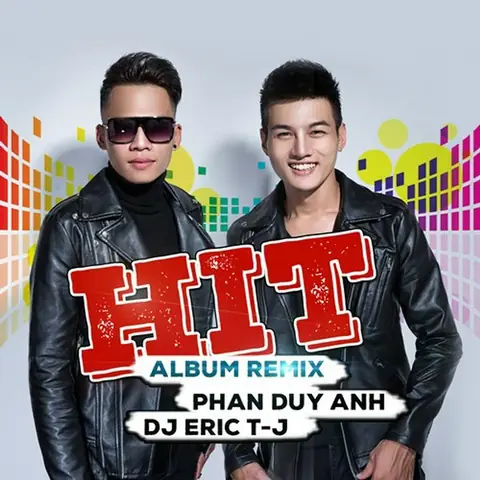 Nên Chờ Hay Nên Quên (remix) (phan Duy Anh, Dj Eric T-j) - Lời ...