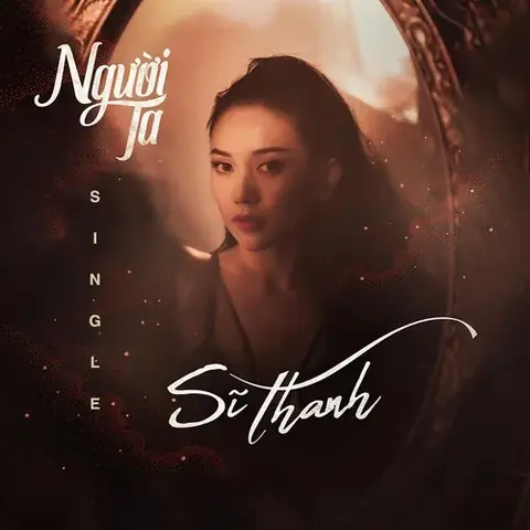 Người Ta (single) - Sĩ Thanh - Tải Mp3 | Lời Bài Hát - Nhaccuatui