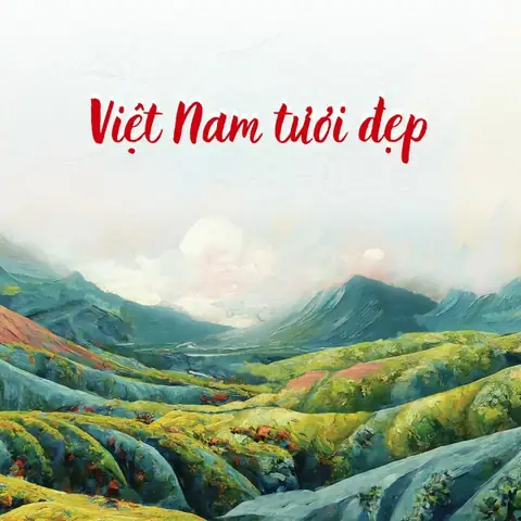 Việt Nam Tươi Đẹp (xin Chào Entertainment) - Lời Bài Hát, Tải Nhạc ...