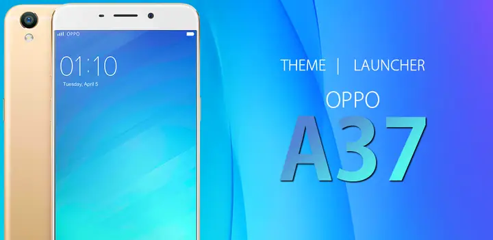 Theme For Oppo A37 - Tải Xuống Apk Dành Cho Android | Aptoide