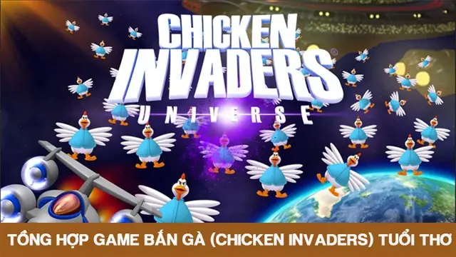 Tổng Hợp, Tải Game Bắn Gà (chicken Invaders) Tuổi Thơ - Có Link Tải