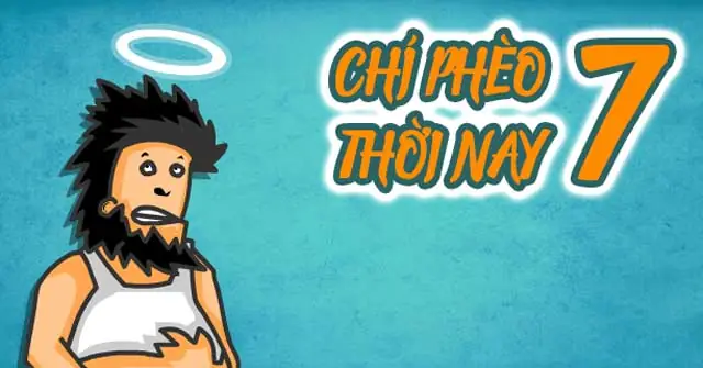Game Chí Phèo Thời Nay 7 - Game Vui
