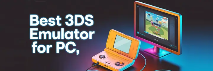 Trình Giả Lập 3ds Tốt Nhất Cho Pc (2026) Trình Giả Lập 3ds Tốt Nhất Cho Pc (2026)