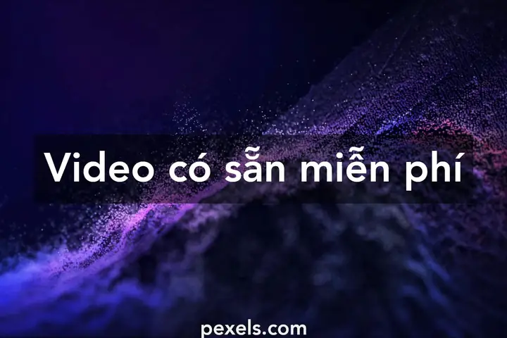 70.000+ Video Hay Nhất Về Hiệu Ứng · Tải Xuống Miễn Phí 100 ...