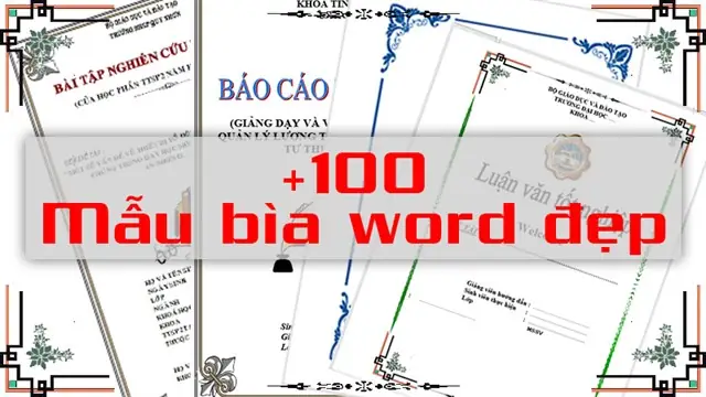 Tổng Hợp 100 Mẫu Bìa Word Đẹp Miễn Phí Mới Nhất - Tải Miễn Phí Tổng Hợp 100 Mẫu Bìa Word Đẹp Miễn Phí Mới Nhất - Tải Miễn Phí