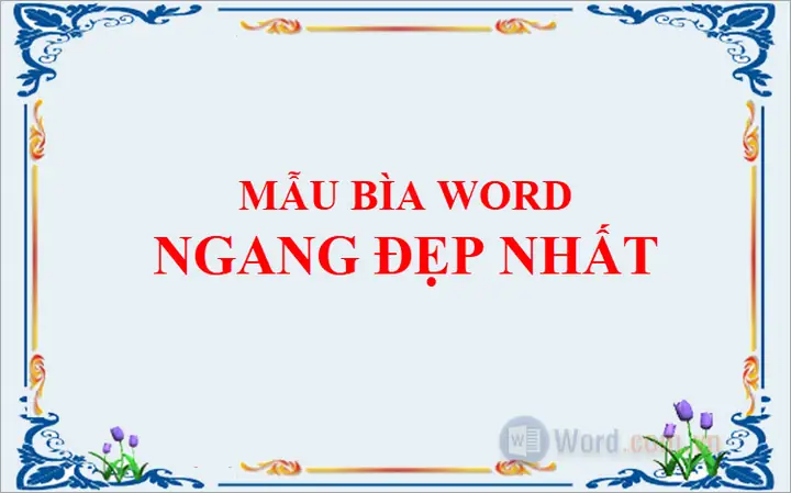 Những Mẫu Bìa Word Ngang Đẹp Nhất