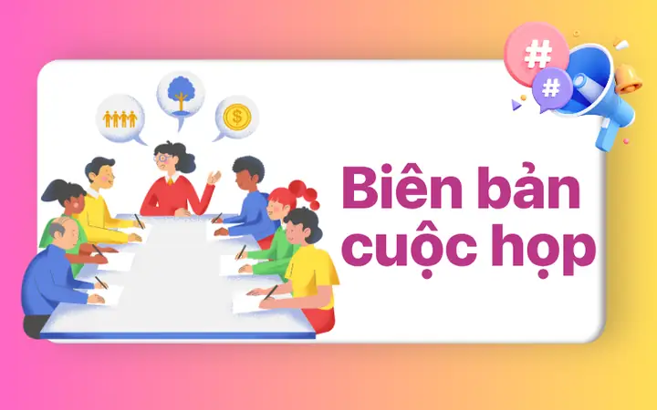 5+ Mẫu Biên Bản Cuộc Họp Công Ty Chuẩn Nhất 2025