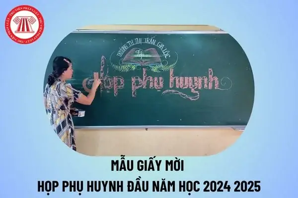 Mẫu Giấy Mời Họp Phụ Huynh Đầu Năm Học 2024 2025? Tải File ...