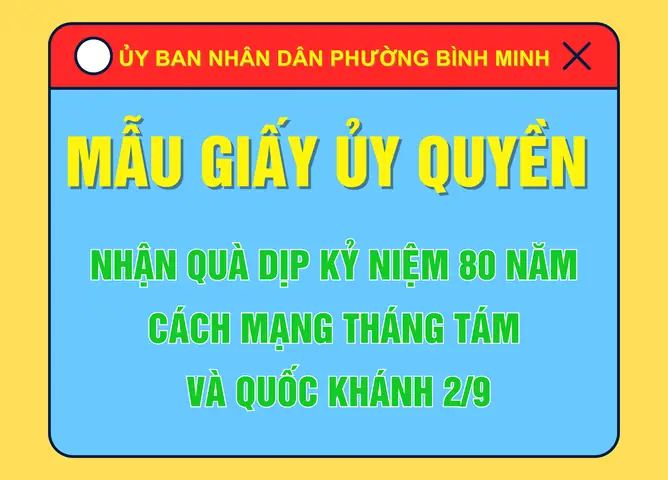 Mẫu Giấy Ủy Quyền Nhận Quà Dịp Kỷ Niệm 80 Năm Cách Mạng Tháng ...