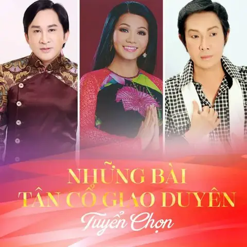 Album Những Bài Tân Cổ Giao Duyên Tuyển Chọn (2018) - Zing Mp3
