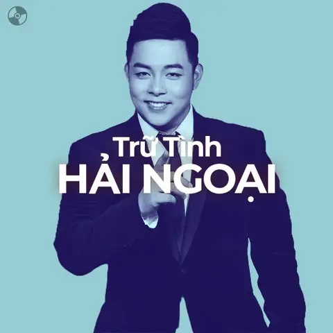 Trữ Tình Hải Ngoại - Playlist Zing Mp3